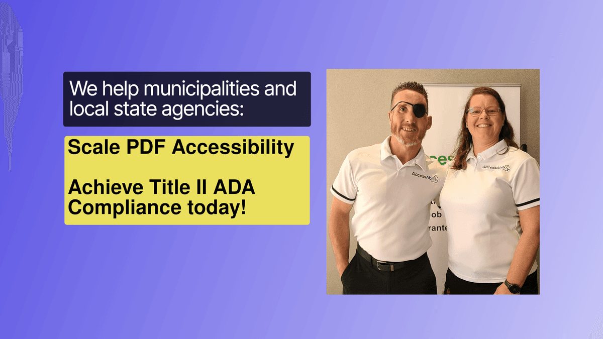 Tanner Gers and Heather Burns, founders of AccessAbility Officer, smiling together in white polo shirts with the AccessAbility Officer logo. Text overlay reads: &ldquo;We help municipalities and local state agencies: Scale PDF Accessibility. Achieve Title II ADA Compliance today!