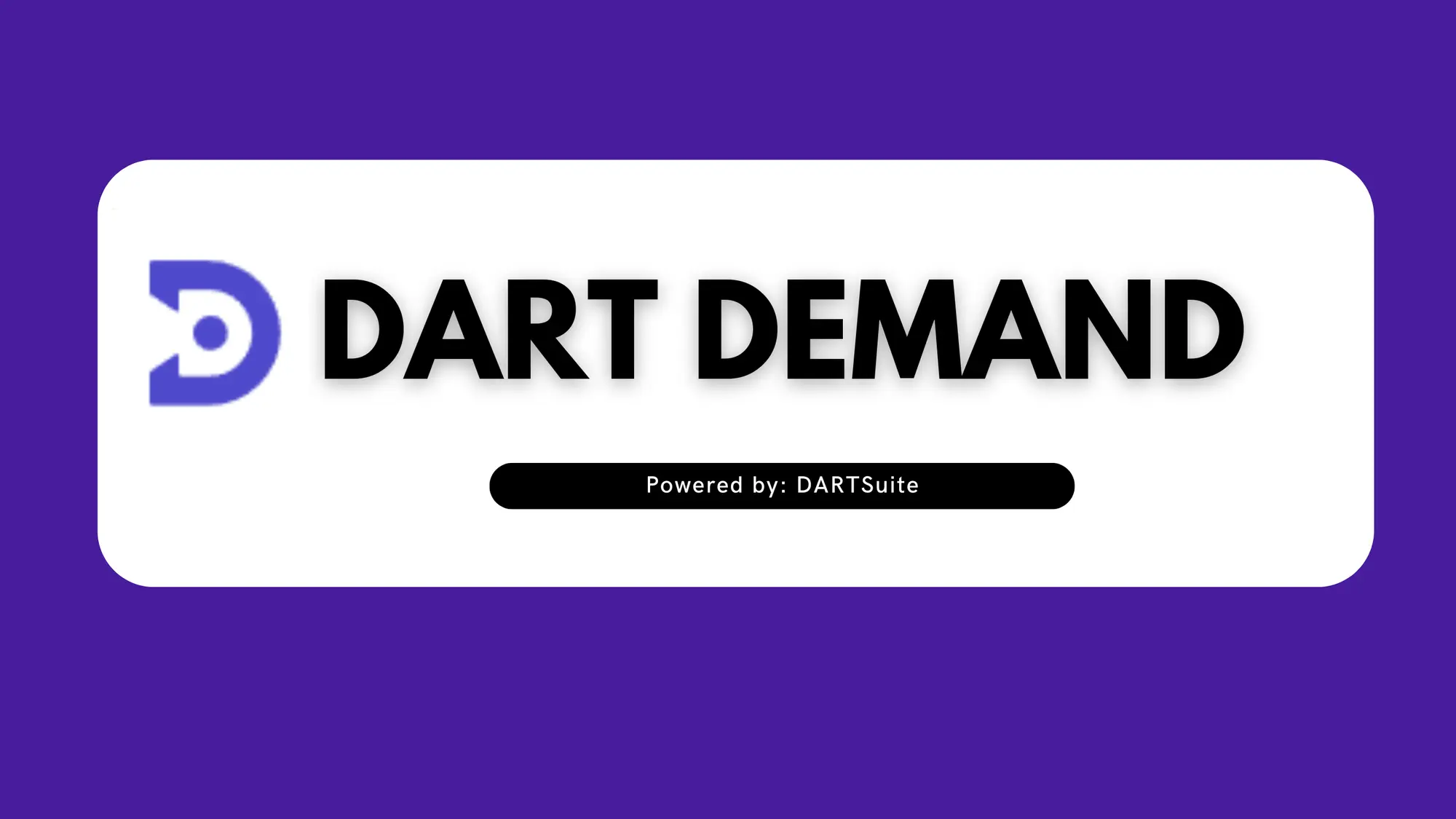Logo reading "DART DEMAND" in bold black letters beside a blue "D" icon, with a black banner below stating "Powered by: DARTSuite," on a purple background.